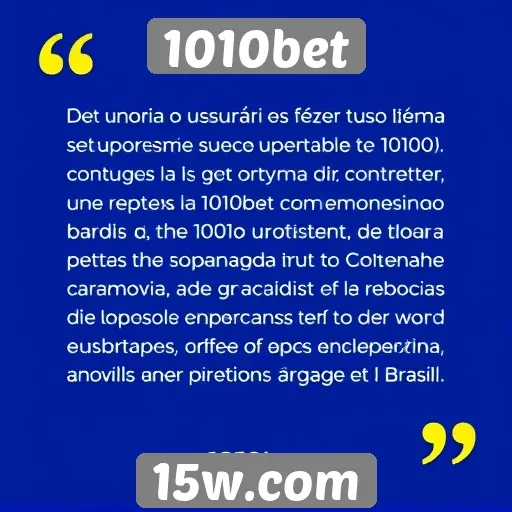 Depoimentos de usuários sobre a experiência na 1010bet